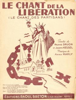 Le chant de la Libération (le chant des Partisans)